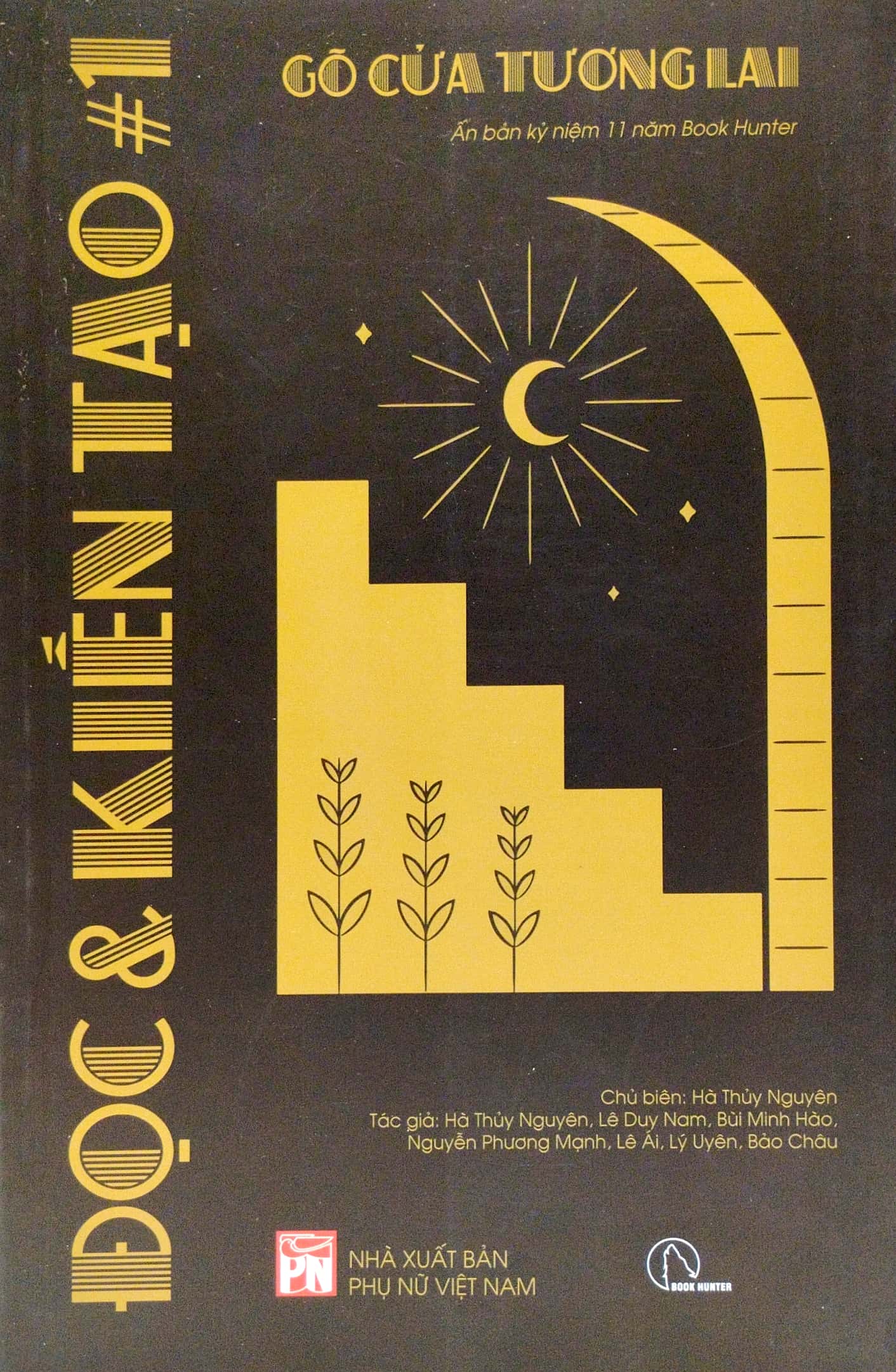 bộ đọc & kiến tạo #1: gõ cửa tương lai - Ảnh 2