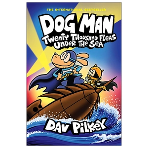 bộ dog man 11: twenty thousand fleas under the sea - Ảnh 2