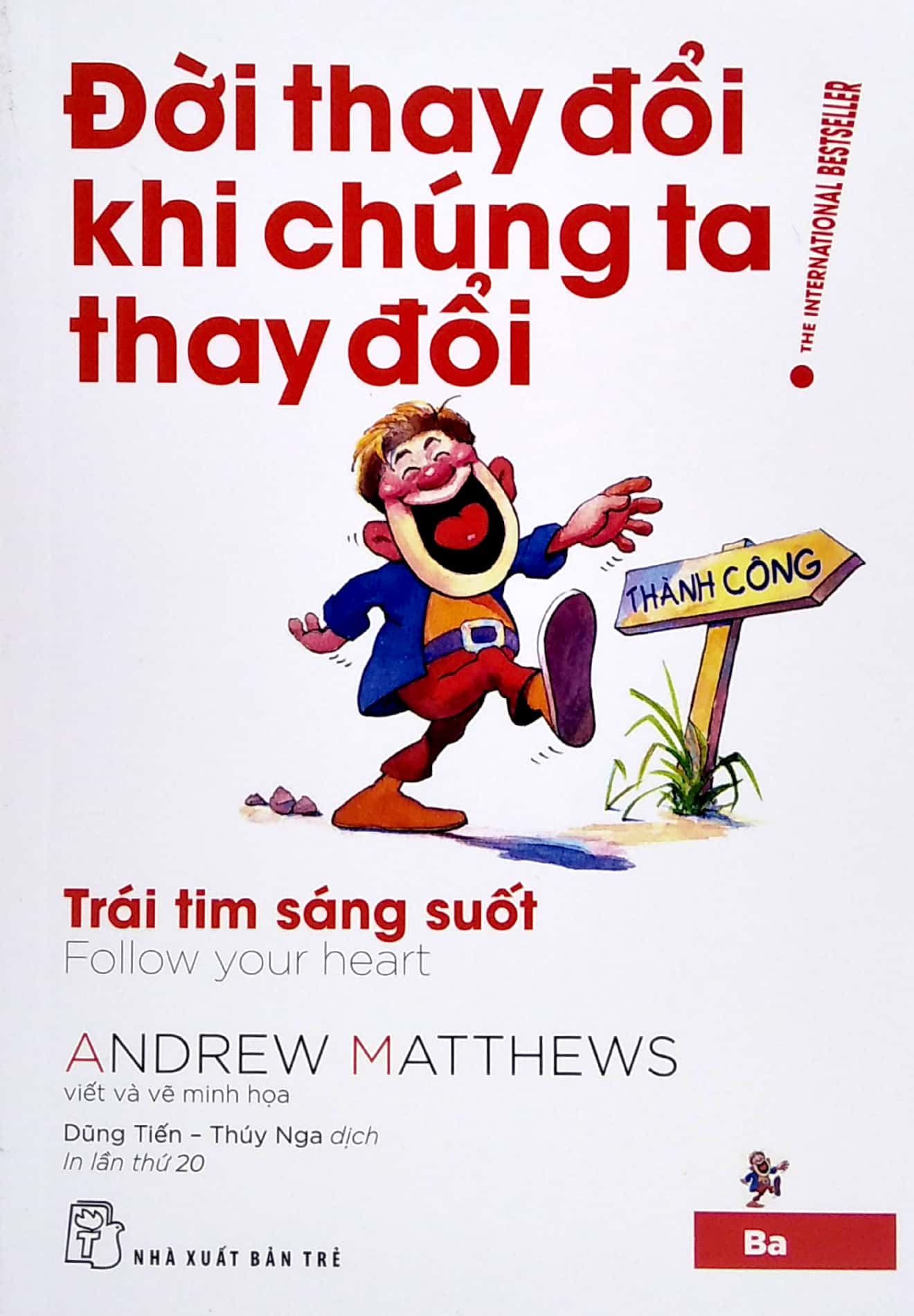 bộ đời thay đổi khi chúng ta thay đổi - tập 3 (tái bản 2022) - Ảnh 2