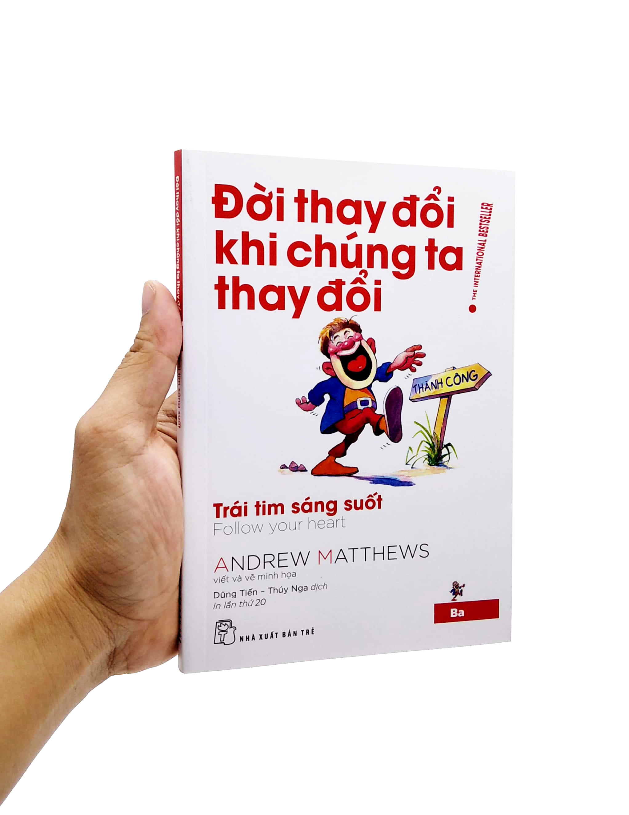 bộ đời thay đổi khi chúng ta thay đổi - tập 3 (tái bản 2022) - Ảnh 7