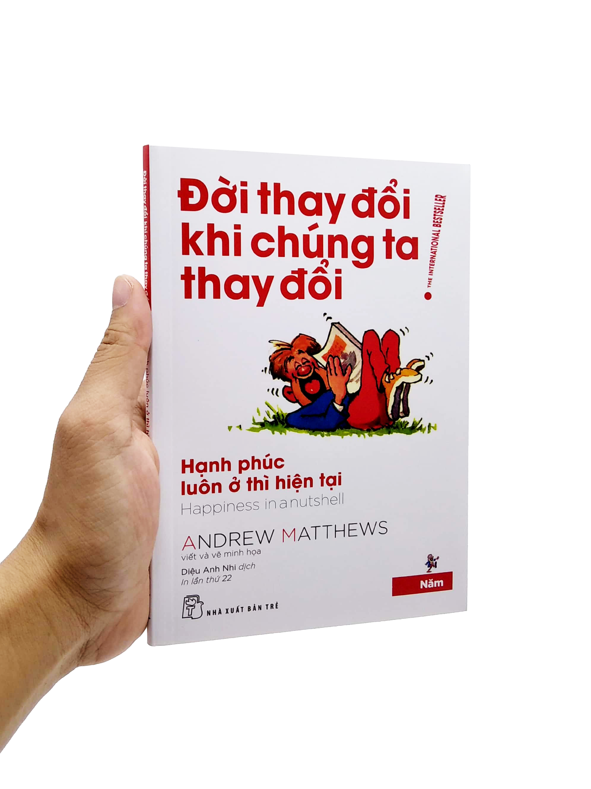 bộ đời thay đổi khi chúng ta thay đổi - tập 5 (tái bản 2022) - Ảnh 7