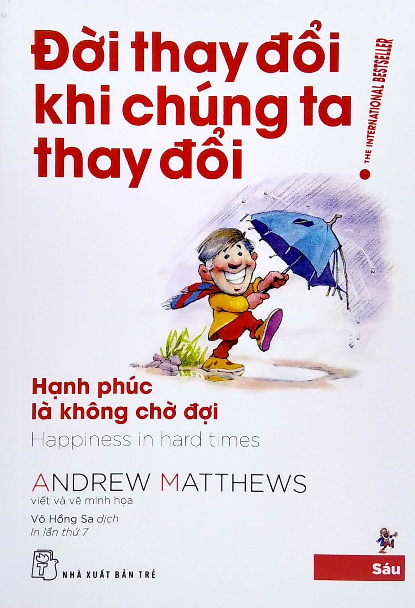 bộ đời thay đổi khi chúng ta thay đổi - tập 6 (tái bản 2022) - Ảnh 3