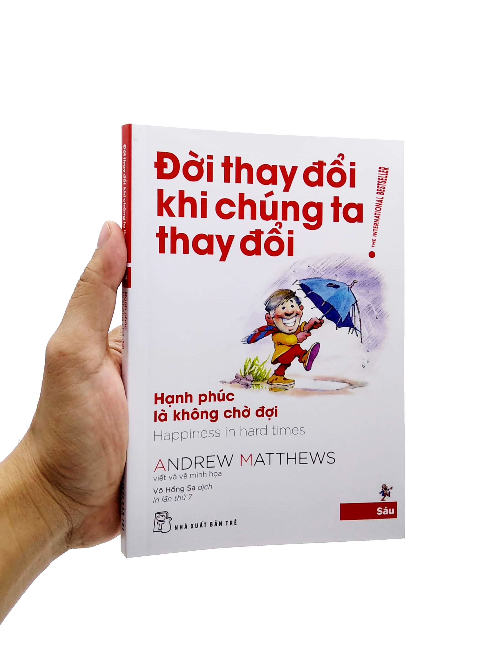 bộ đời thay đổi khi chúng ta thay đổi - tập 6 (tái bản 2022) - Ảnh 8