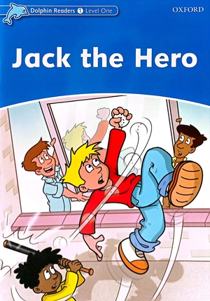 bộ dolphin readers level 1: jack the hero - Ảnh 3