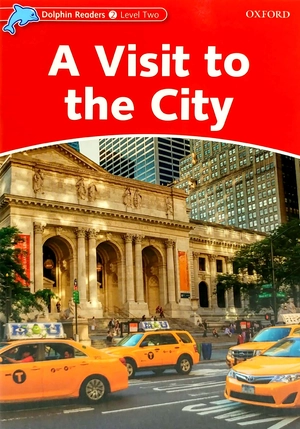 bộ dolphin readers level 2: a visit to the city - Ảnh 3