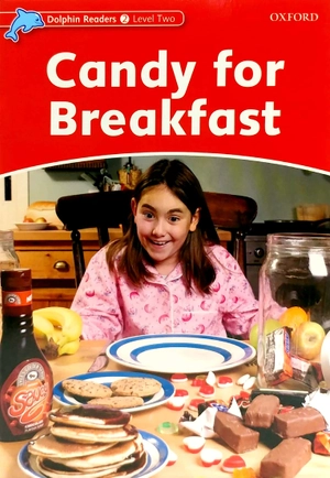 bộ dolphin readers level 2: candy for breakfast - Ảnh 3