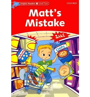 bộ dolphin readers level 2: matt's mistake - Ảnh 2