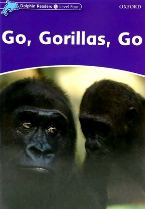 bộ dolphin readers level 4: go, gorillas, go - Ảnh 3