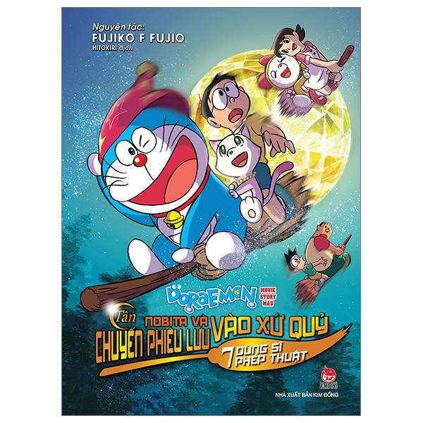 Bộ Doraemon - Movie Story Màu - Tân Nobita Và Chuyến Phiêu Lưu Vào Xứ Quỷ - 7 Dũng Sĩ Phép Thuật