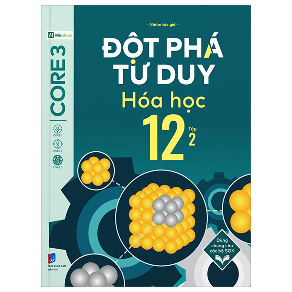 Bộ Đột Phá Tư Duy Hóa Học 12 - Tập 2