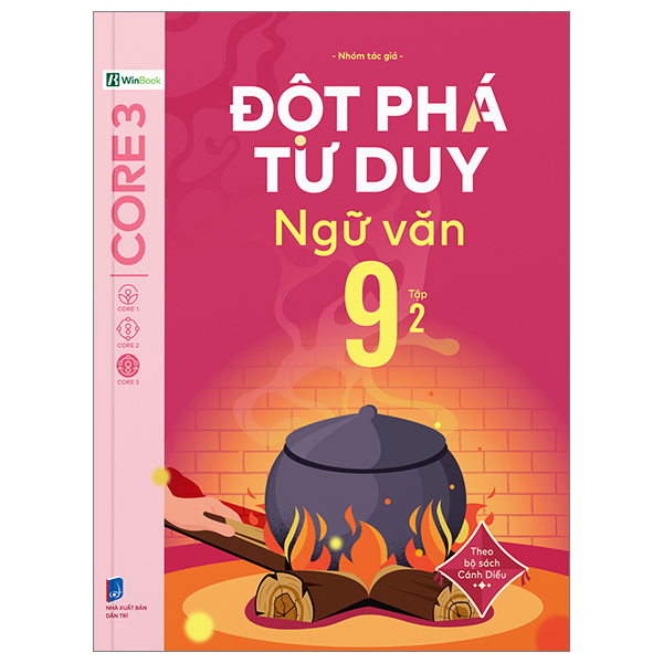 Bộ Đột Phá Tư Duy Ngữ Văn 9 - Tập 2 (Theo Bộ Sách Cánh Diều)