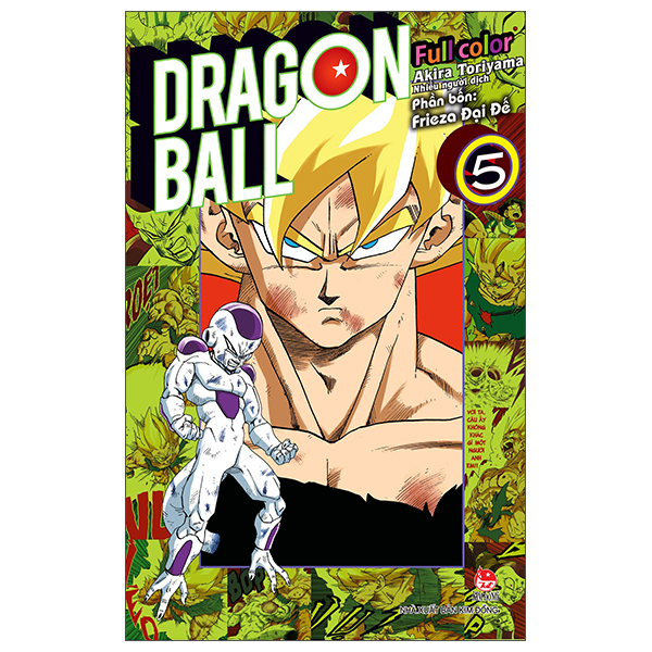 Bộ Dragon Ball Full Color - Phần Bốn - Frieza Đại Đế - Tập 5 (Tái Bản 2025)