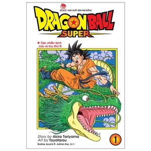 bộ dragon ball super - tập 1 - các chiến binh của vũ trụ thứ 6 (tái bản 2022)