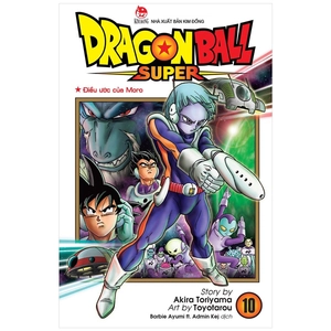 bộ dragon ball super - tập 10 - điều ước của moro (tái bản 2022)