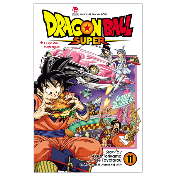 Bộ Dragon Ball Super - Tập 11 - Cuộc Đại Vượt Ngục (Tái Bản 2025)