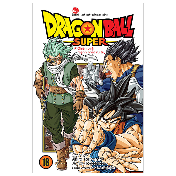 Bộ Dragon Ball Super - Tập 16 - Chiến Binh Mạnh Nhất Vũ Trụ (Tái Bản 2025)