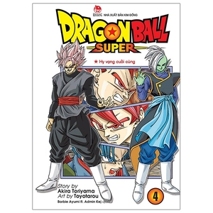 bộ dragon ball super - tập 4 - hi vọng cuối cùng (tái bản 2022)