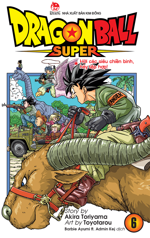 Bộ Dragon Ball Super - Tập 6 - Hỡi Các Siêu Chiến Binh, Hãy Tập Hợp! (Tái Bản 2025) - Ảnh 2