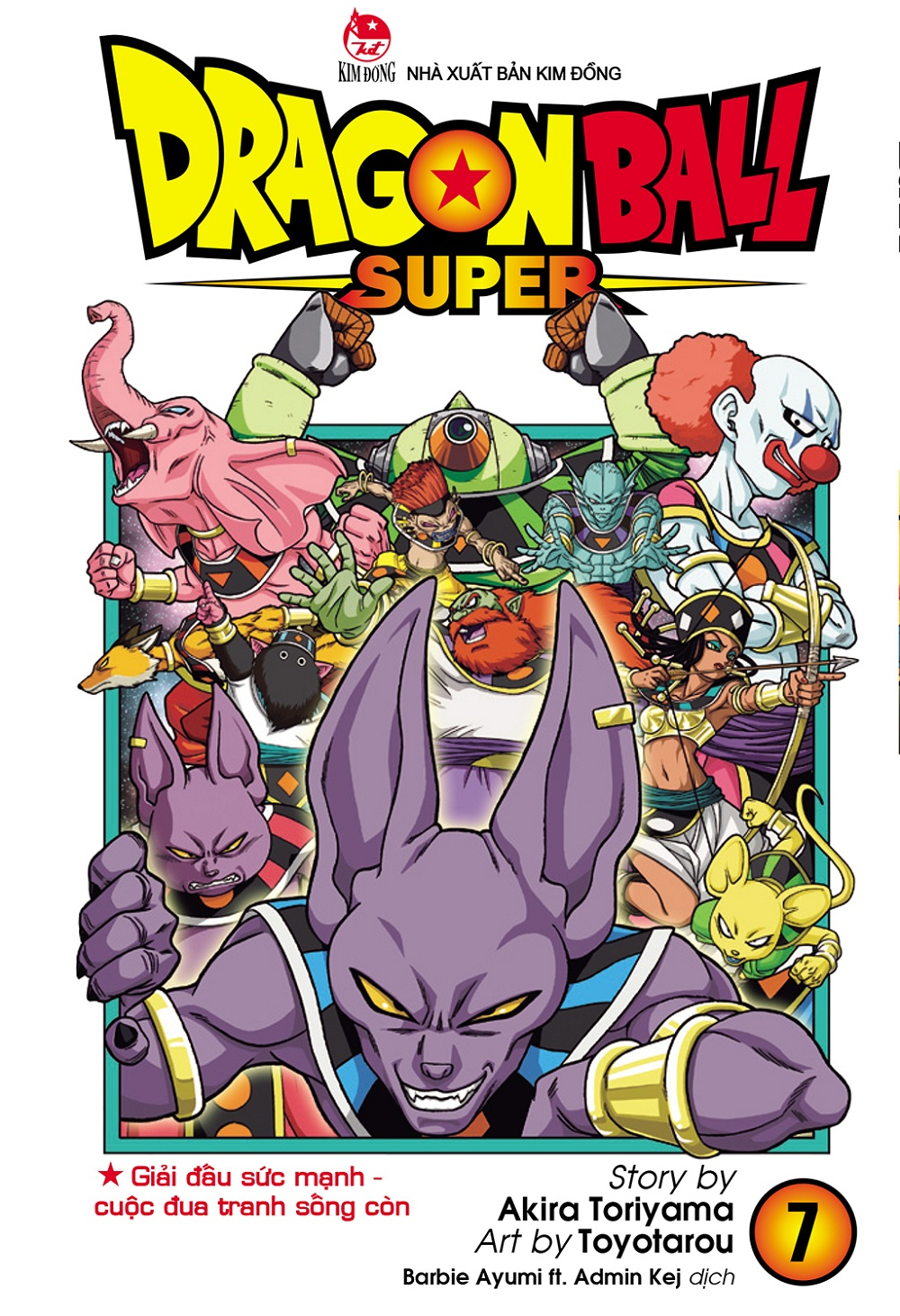 Bộ Dragon Ball Super - Tập 7 - Giải Đấu Sức Mạnh - Cuộc Đua Tranh Sống Còn (Tái Bản 2025) - Ảnh 2