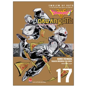 bộ dragon quest - dấu ấn roto - những người kế thừa - tập 17