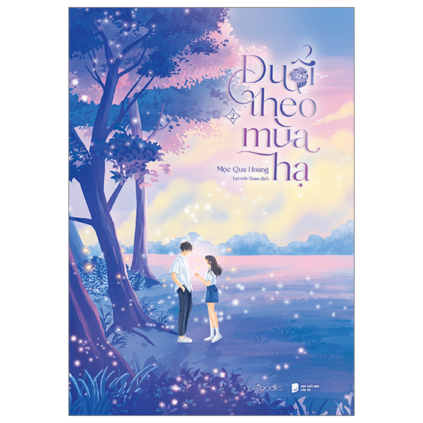 Bộ
						
										
										Đuổi Theo Mùa Hạ - Tập 2