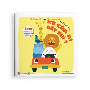 bộ ehon chơi cùng giri chú bé cơm nắm - xe của ai đây nhỉ? (0 - 6 tuổi) (tái bản 2020) - Ảnh 2