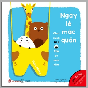 bộ ehon giri 2 - ngày lễ mặc quần (từ 0 - 6 tuổi) (tái bản 2020) - Ảnh 2