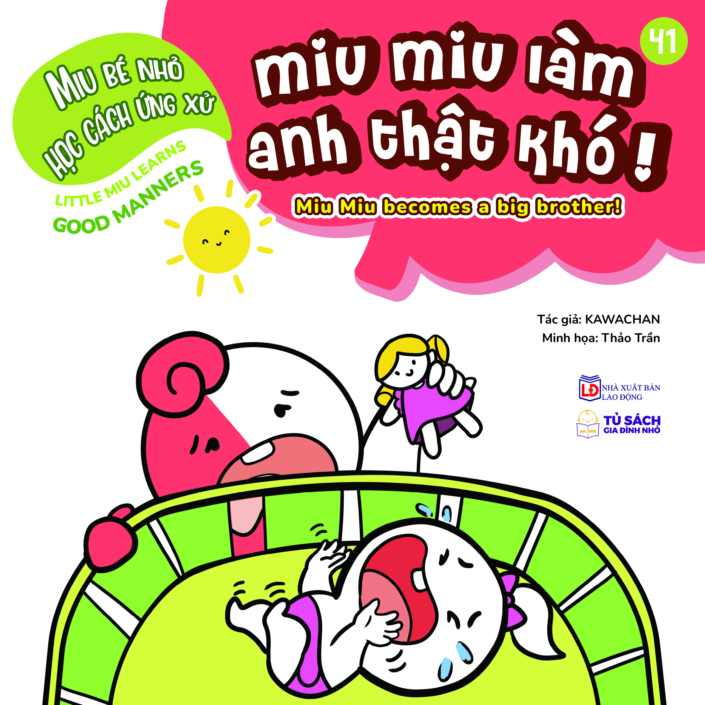 Bộ Ehon Kĩ Năng Sống - Miu Bé Nhỏ Học Cách Ứng Xử - Tập 41 - Miu Miu Làm Anh Thật Khó! - Ảnh 2