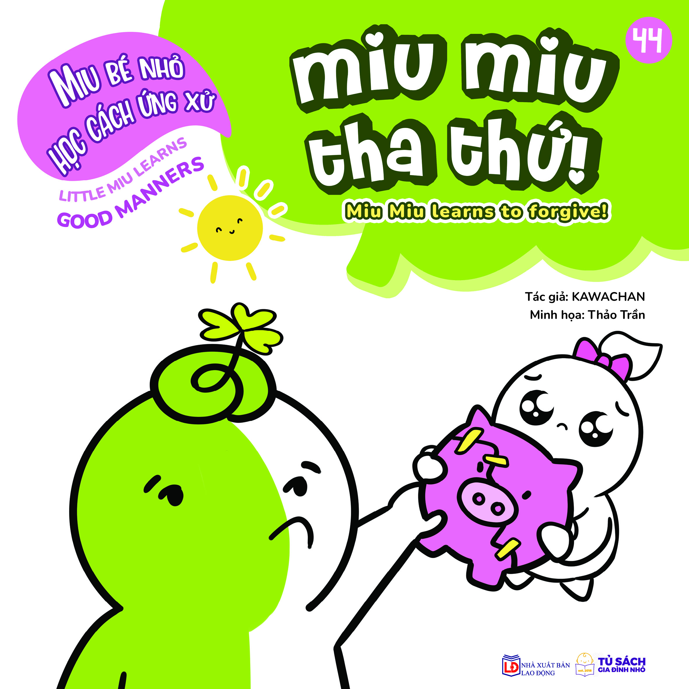 Bộ Ehon Kĩ Năng Sống - Miu Bé Nhỏ Học Cách Ứng Xử - Tập 44 - Miu Miu Tha Thứ! - Ảnh 2