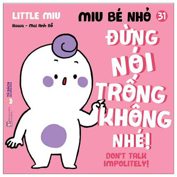Bộ Ehon Kĩ Năng Sống - Miu Bé Nhỏ - Tập 27 - Đừng La Hét Nhé! (Tái Bản 2026) - Ảnh 29