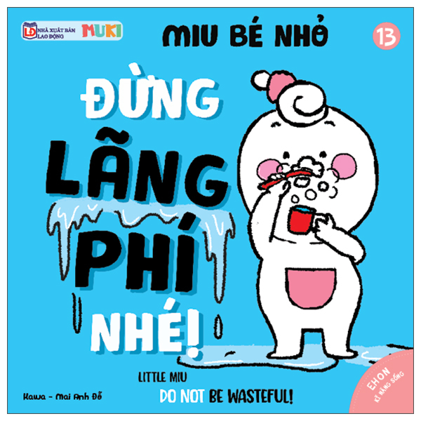 Bộ Ehon Kĩ Năng Sống - Miu Bé Nhỏ - Tập 30 - Đừng Vẽ Bậy Nhé! (Tái Bản 2026) - Ảnh 7