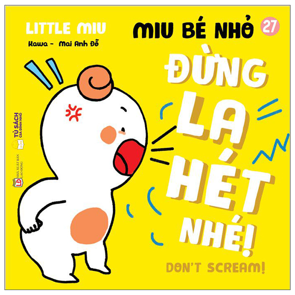 Bộ Ehon Kĩ Năng Sống - Miu Bé Nhỏ - Tập 32 - Đừng Bắt Nạt Nhé! (Tái Bản 2026) - Ảnh 32