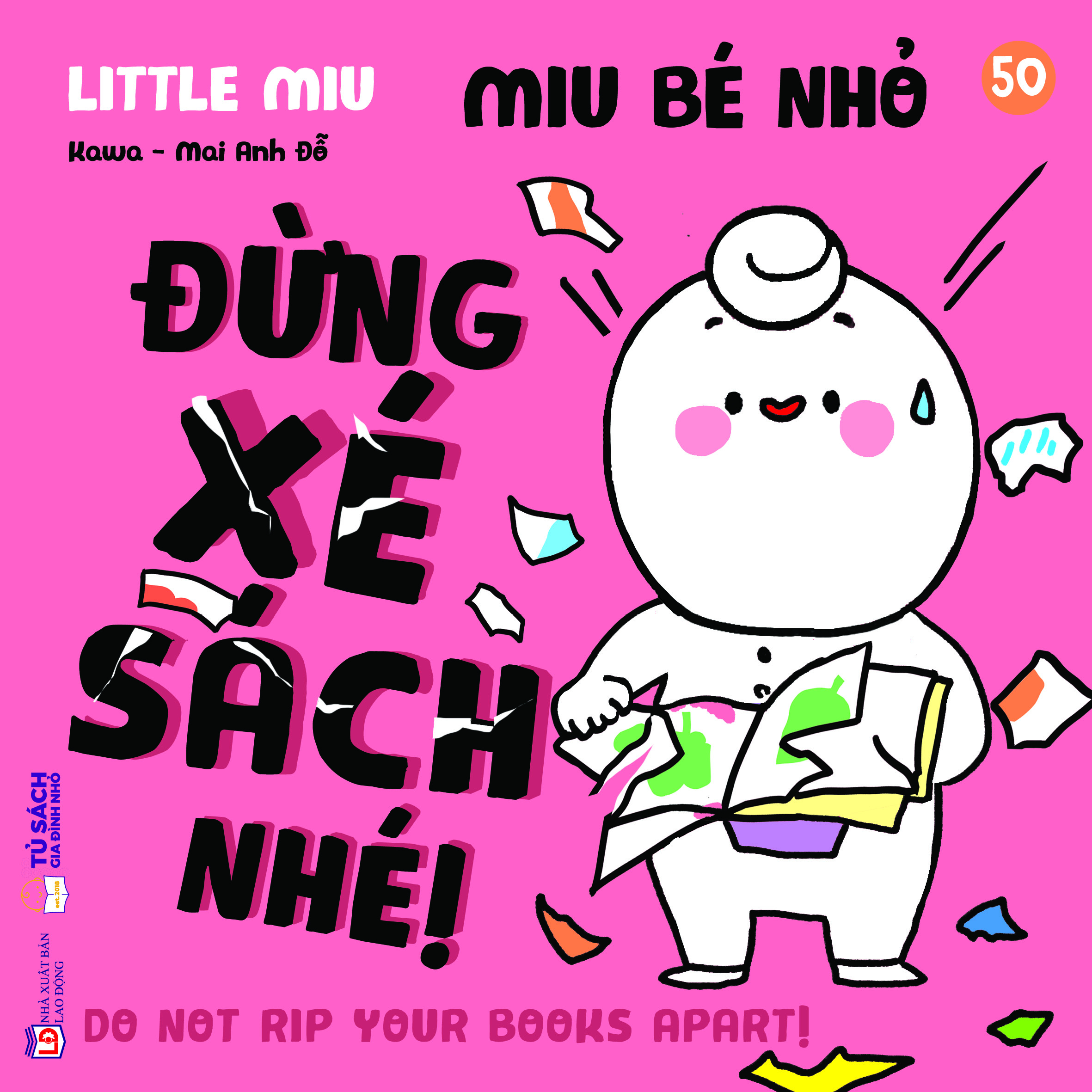 Bộ Ehon Kĩ Năng Sống - Miu Bé Nhỏ - Tập 50 - Đừng Xé Sách Nhé! - Ảnh 2