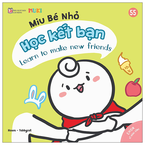 Bộ
						
										
										Ehon Kĩ Năng Sống - Miu Bé Nhỏ - Tập 55 - Học Kết Bạn