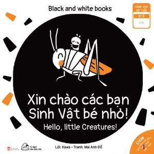 bộ ehon kích thích thị giác - xin chào các bạn sinh vật bé nhỏ! (từ 0 - 3 tuổi) (song ngữ anh-việt) - Ảnh 2