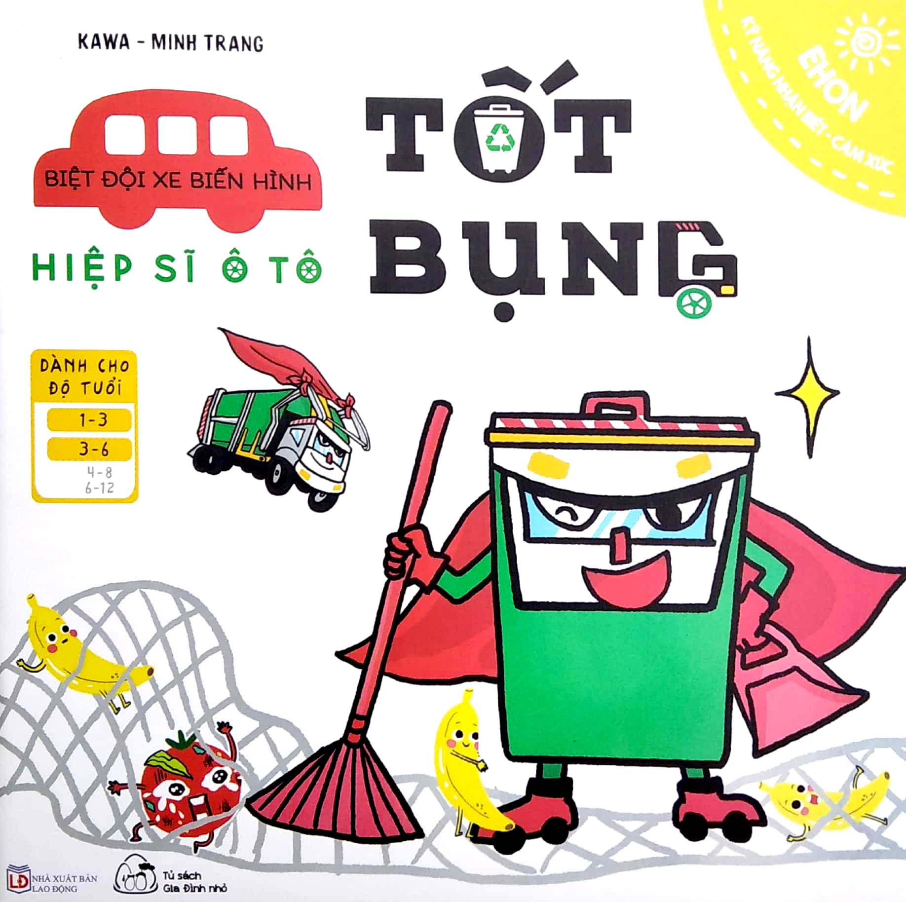 bộ ehon kỹ năng nhận biết - cảm xúc - biệt đội xe biến hình - hiệp sĩ ô tô tốt bụng (từ 1 - 6 tuổi) - Ảnh 2