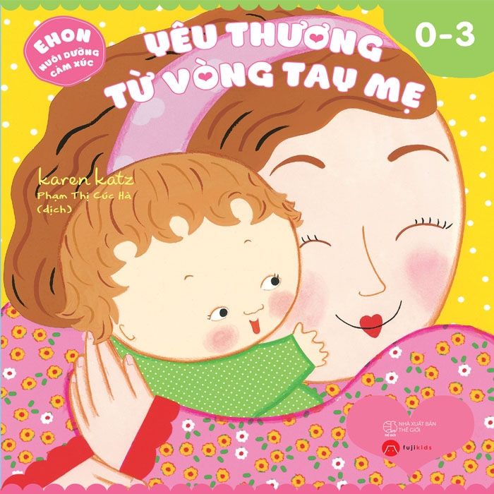 Bộ
						
										
										Ehon Nuôi Dưỡng Cảm Xúc - Yêu Thương Từ Vòng Tay Mẹ (Từ 0 - 3 tuổi) - Ảnh 2