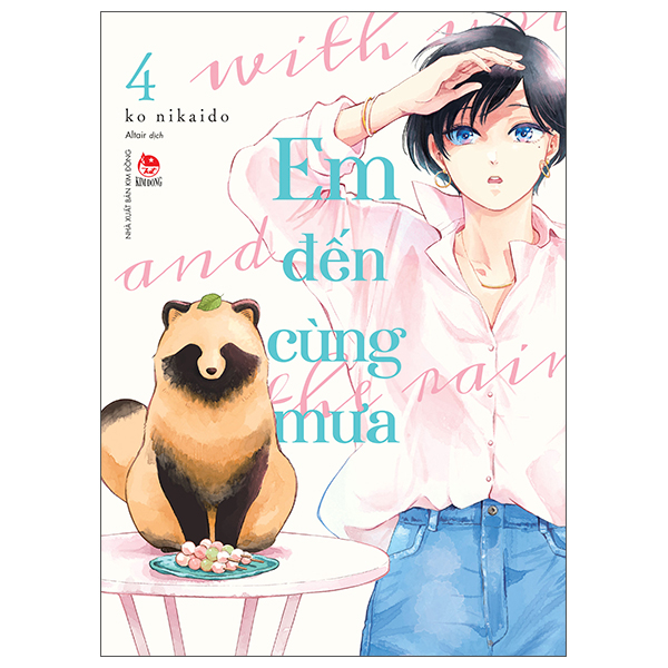 Bộ Em Đến Cùng Mưa - With You And The Rain - Tập 4