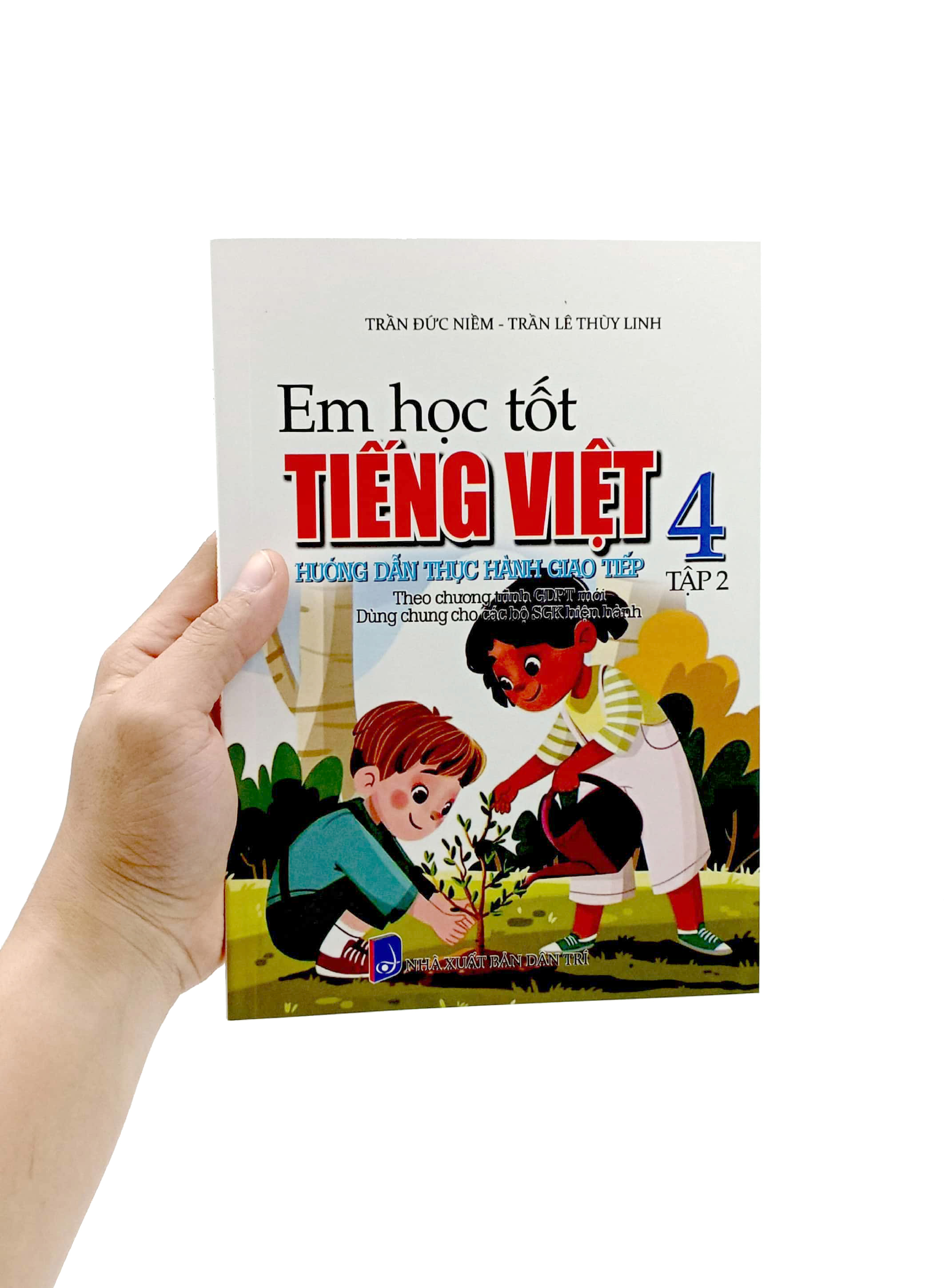 bộ em học tốt tiếng việt 4 - tập 2 - hướng dẫn thực hành giao tiếp (dùng chung cho các bộ sgk hiện hành) - Ảnh 7