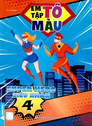 bộ em tập tô màu - super hero siêu nhân 4 - Ảnh 2