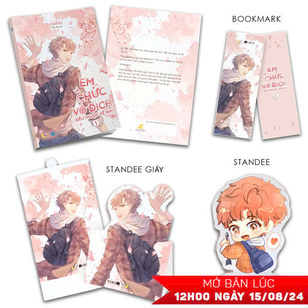 Bộ Em Và Chức Vô Địch Đều Thuộc Về Anh - Tập 1 - Bản Đặc Biệt - Tặng Kèm Bookmark + Standee Giấy + Standee Chibi