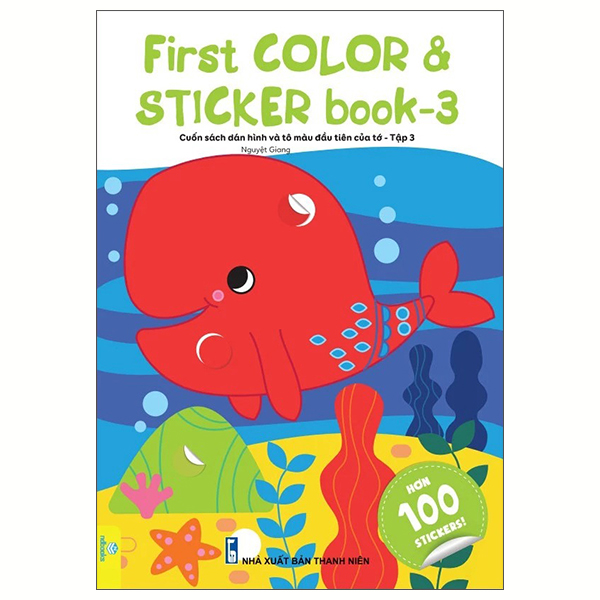 Bộ First Color And Sticker Book - Cuốn Sách Dán Hình Và Tô Màu Đầu Tiên Của Tớ - Tập 3