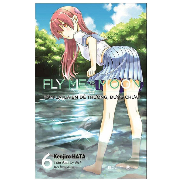 Bộ Fly Me To The Moon - Tóm Lại Là Em Dễ Thương, Được Chưa? - Tập 6 (Tái Bản 2025)