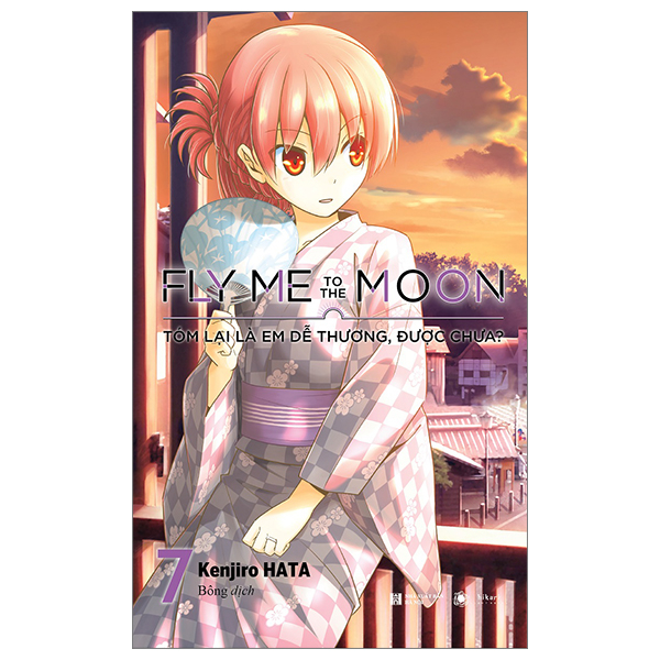 Bộ Fly Me To The Moon - Tóm Lại Là Em Dễ Thương, Được Chưa? - Tập 7 (Tái Bản 2025)