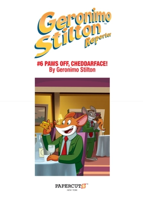 bộ geronimo stilton reporter 6: paws off, cheddarface! - Ảnh 5