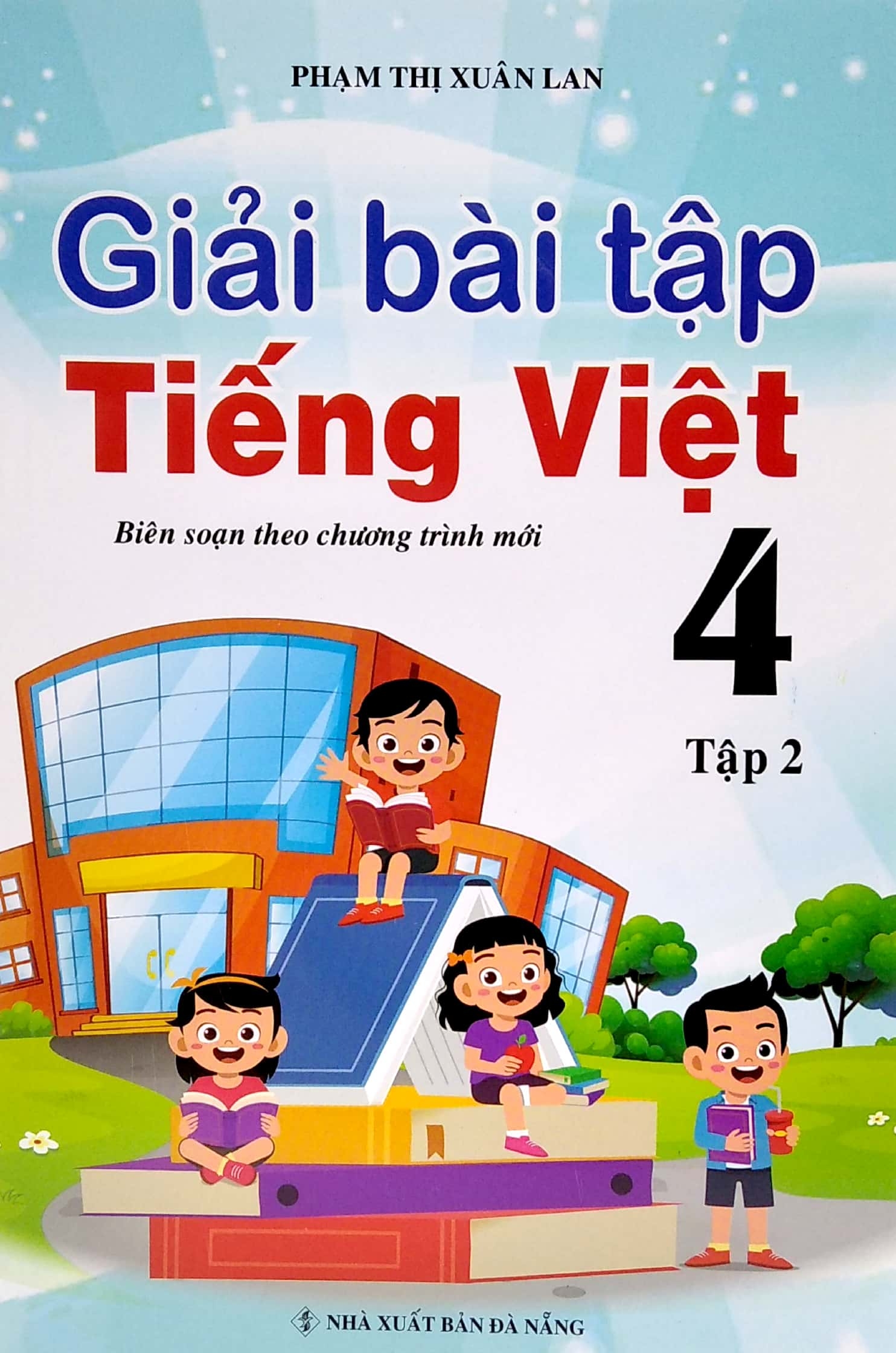 bộ giải bài tập tiếng việt 4 - tập 2 - Ảnh 2