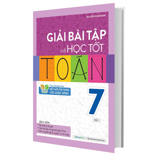 Bộ Giải Bài Tập Và Học Tốt Toán 7 - Tập 1 (Theo Sách Giáo Khoa Kết Nối Tri Thức Với Cuộc Sống)