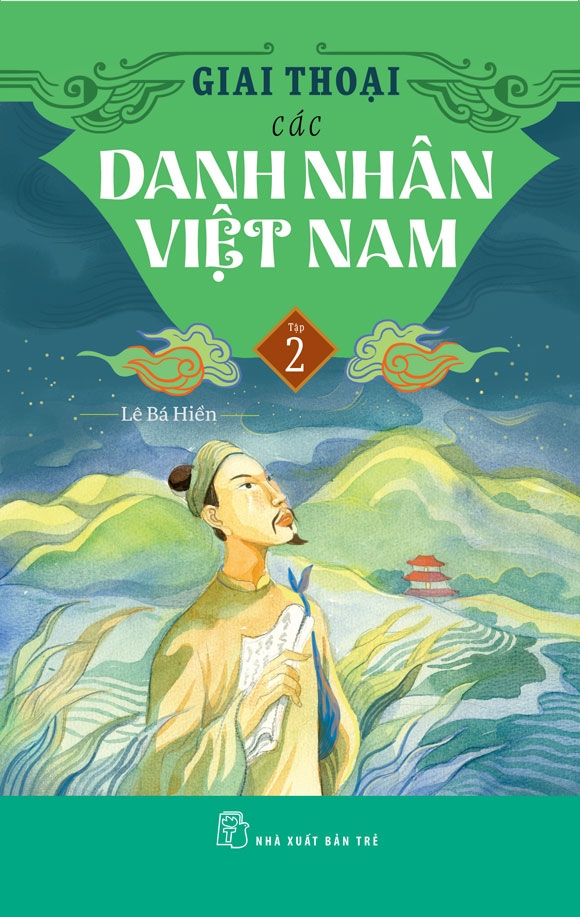 Bộ Giai Thoại Các Danh Nhân Việt Nam - Tập 2 - Ảnh 2