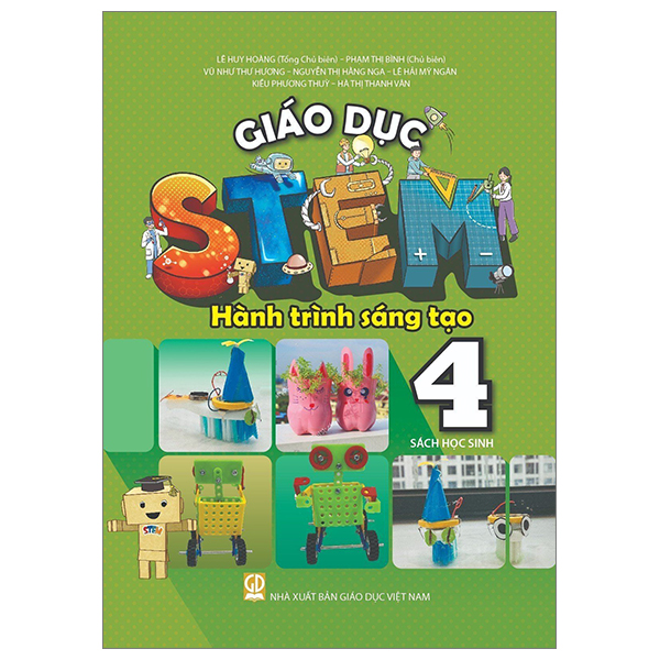 Bộ Giáo Dục Stem - Hành Trình Sáng Tạo - Tập 4 - Sách Học Sinh