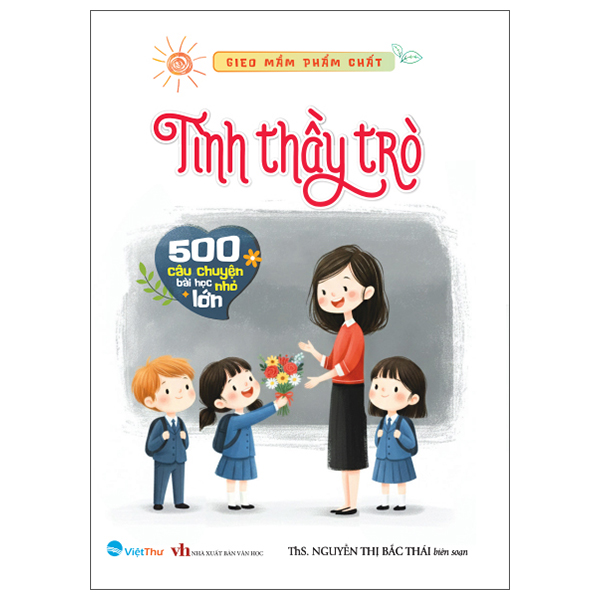 Bộ Gieo Mầm Phẩm Chất - 500 Câu Chuyện Nhỏ Bài Học Lớn - Quẳng Gánh Lo Đi - Thu Phục Lòng Người - Ảnh 9